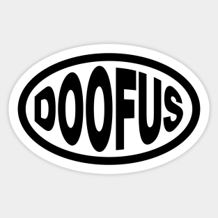 DOOFUS Sticker